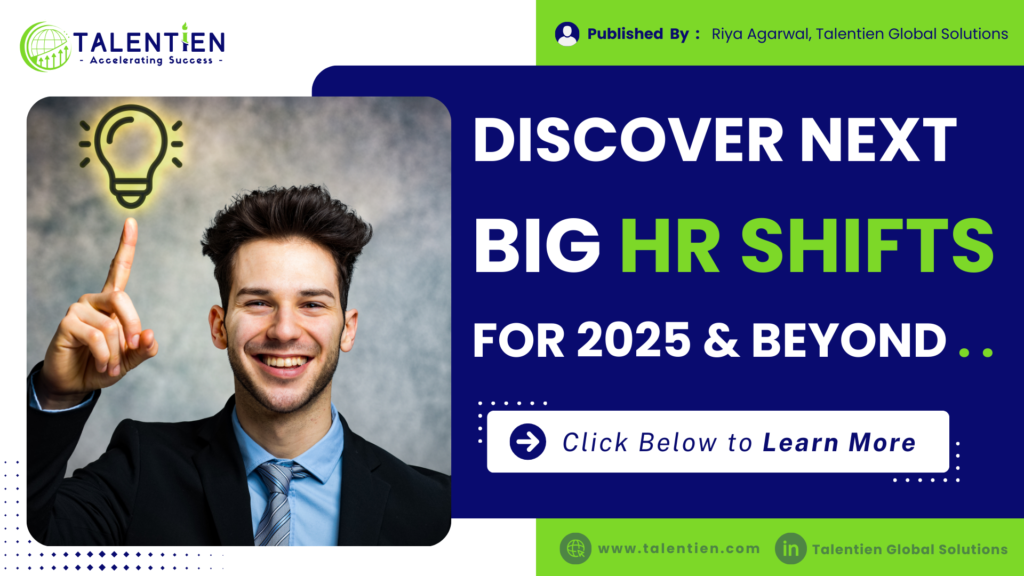HR Trends in 2025 That Will Define Future-Ready Workforce