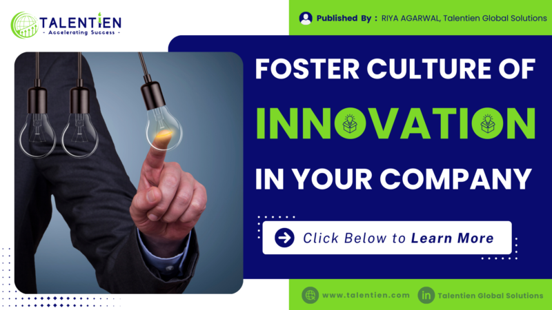 How to Foster Culture of Innovation in your Company - talentien.com