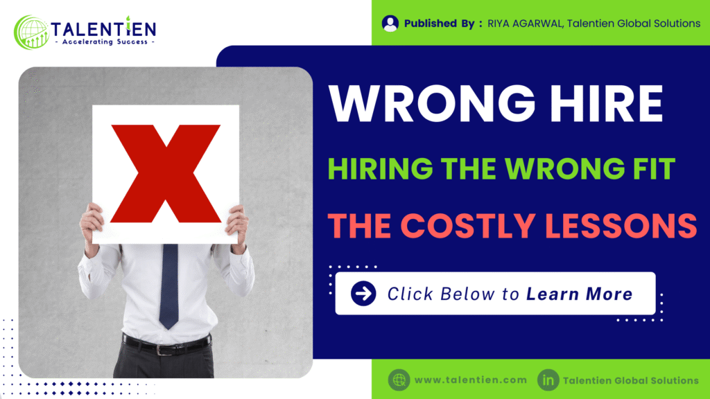 Cost of Wrong Hire (What We Learned the Hard Way)