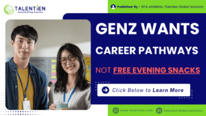 GenZ wants career pathways (www.talentien.com)