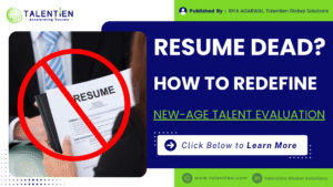 Resume Dead How to Redefine New-age Talent Evaluation